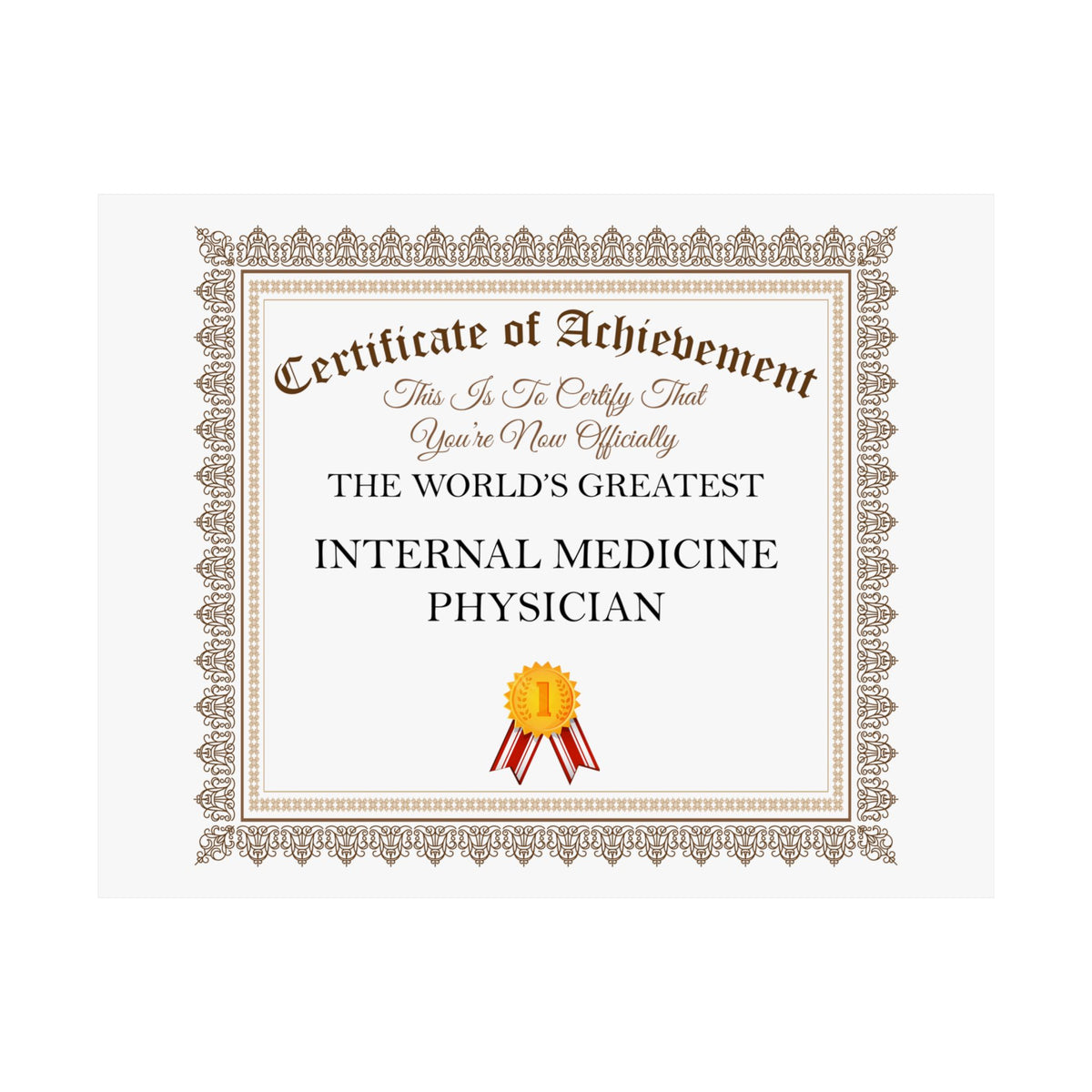 World's Greatest Internal Medicine Physician - 14 in x 11 in Matte Poster
