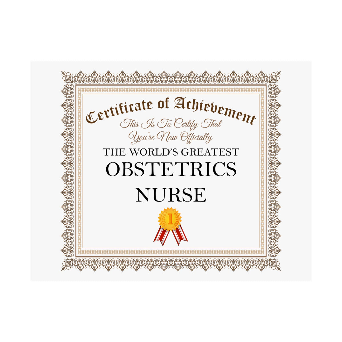 World's Greatest Obstetrics Nurse - 14 in x 11 in Matte Poster