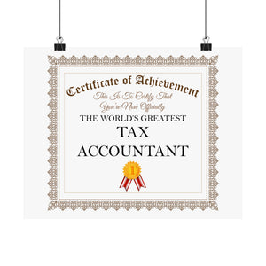 World's Greatest Tax Accountant - 14 in x 11 in Matte Poster