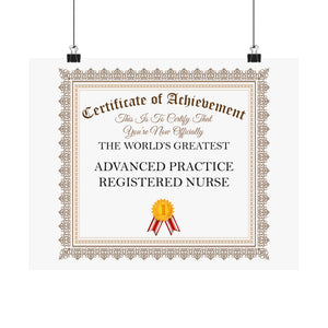 World's Greatest Advanced Practice Registered Nurse - 14 in x 11 in Matte Poster