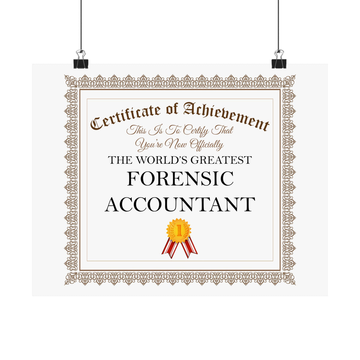 World's Greatest Forensic Accountant - 14 in x 11 in Matte Poster