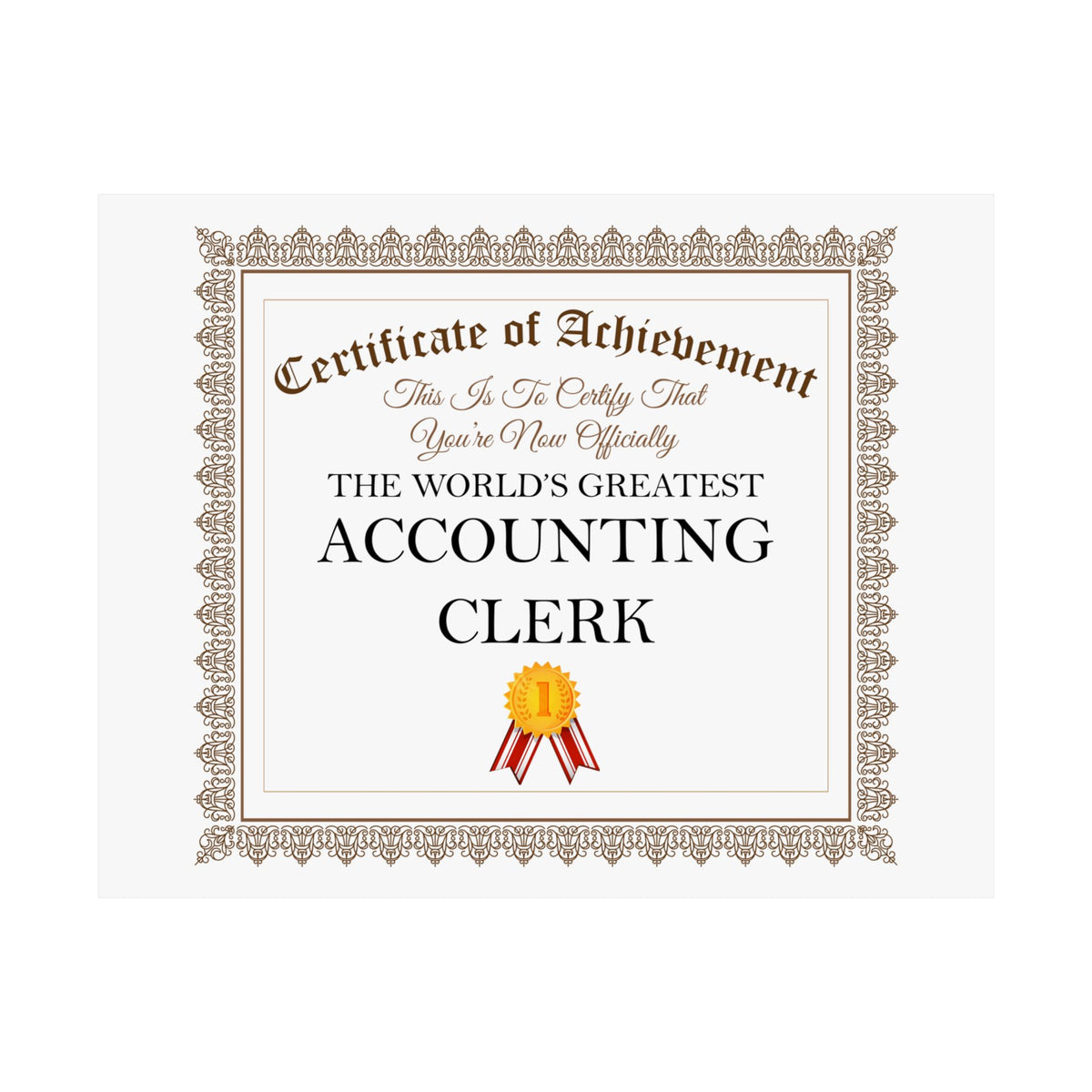 World's Greatest Accounting Clerk - 14 in x 11 in Matte Poster