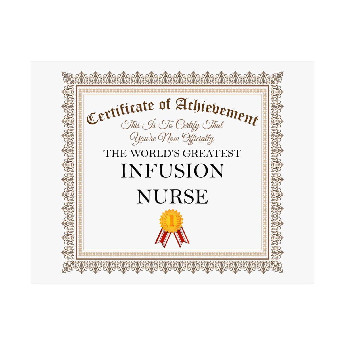 World's Greatest Infusion Nurse - 14 in x 11 in Matte Poster