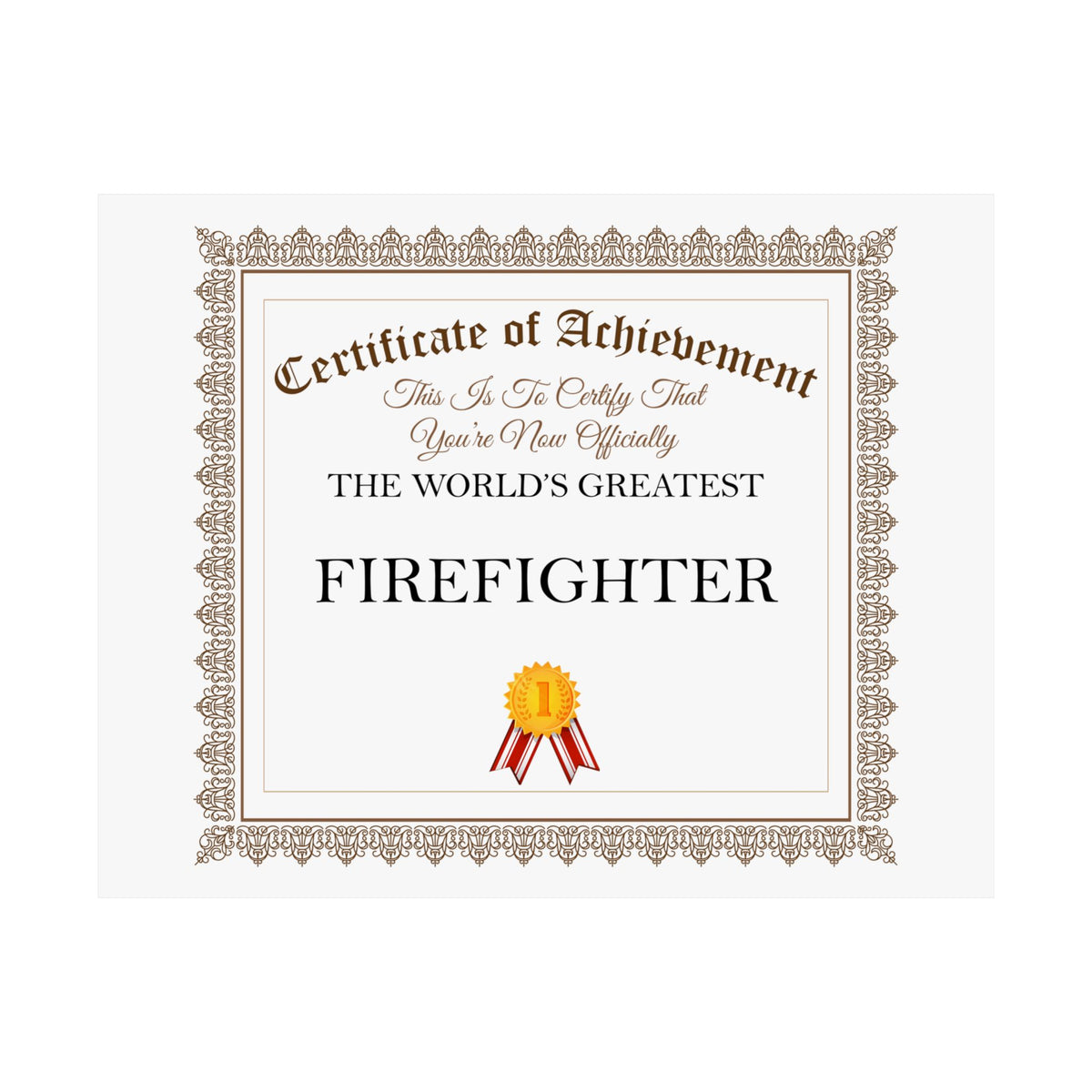 World's Greatest Firefighter - 14 in x 11 in Matte Poster