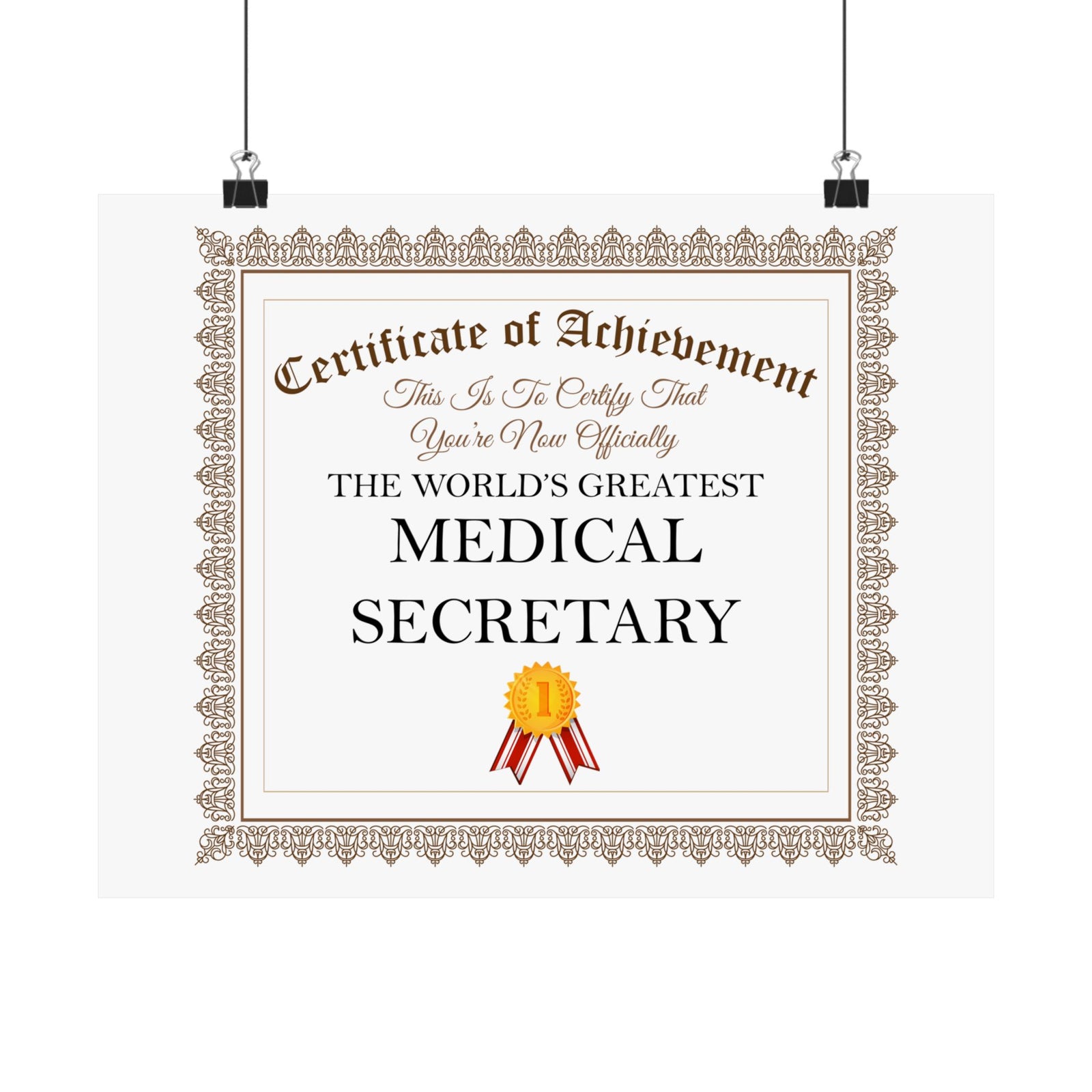 World's Greatest Medical Secretary - 14 in x 11 in Matte Poster