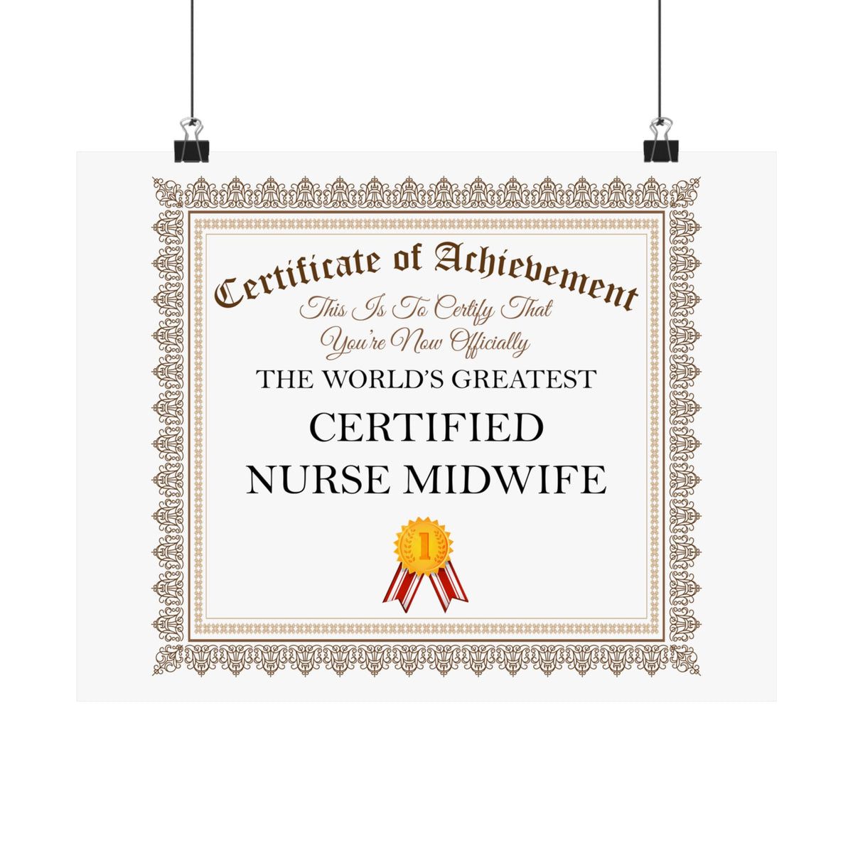 World's Greatest Certified Nurse Midwife - 14 in x 11 in Matte Poster