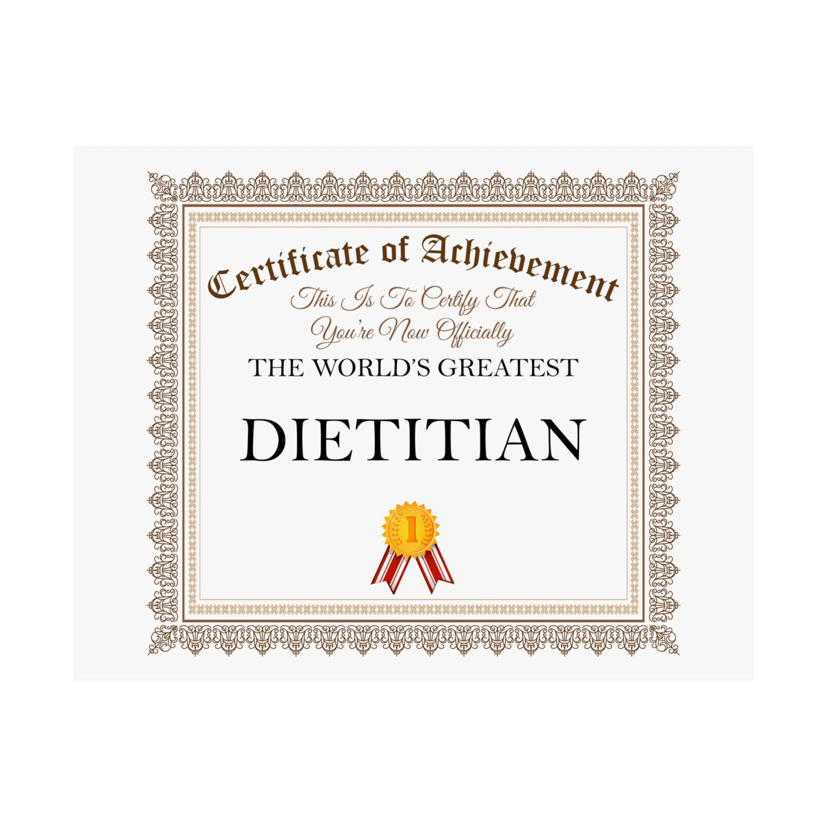 World's Greatest Dietitian - 14 in x 11 in Matte Poster