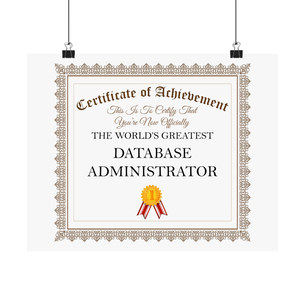 World's Greatest Database Administrator - 14 in x 11 in Matte Poster
