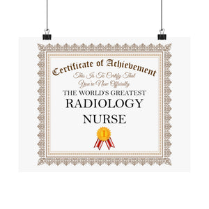 World's Greatest Radiology Nurse - 14 in x 11 in Matte Poster