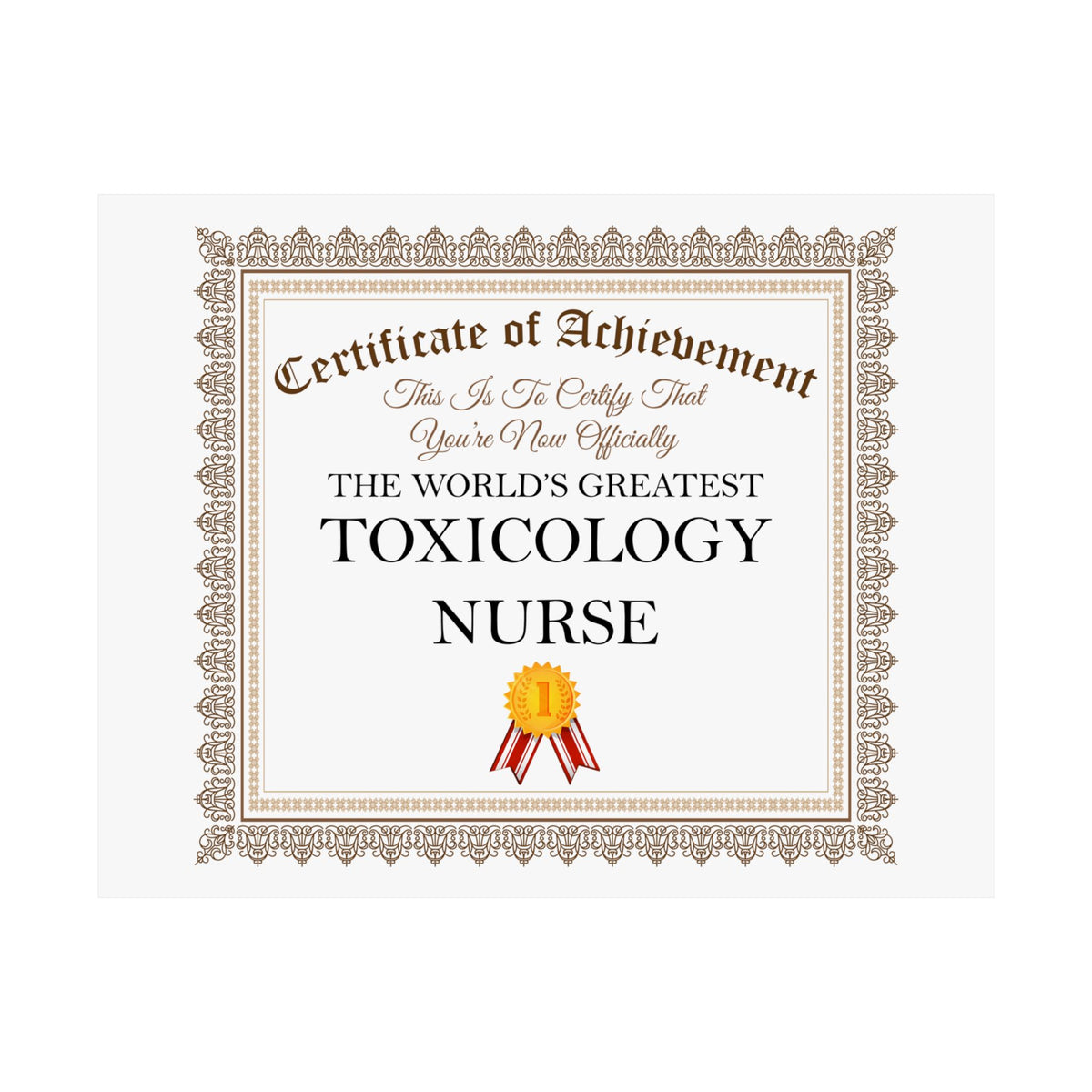 World's Greatest Toxicology Nurse - 14 in x 11 in Matte Poster