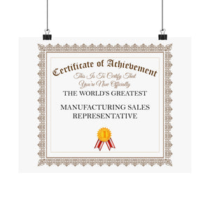World's Greatest Manufacturing Sales Representative - 14 in x 11 in Matte Poster