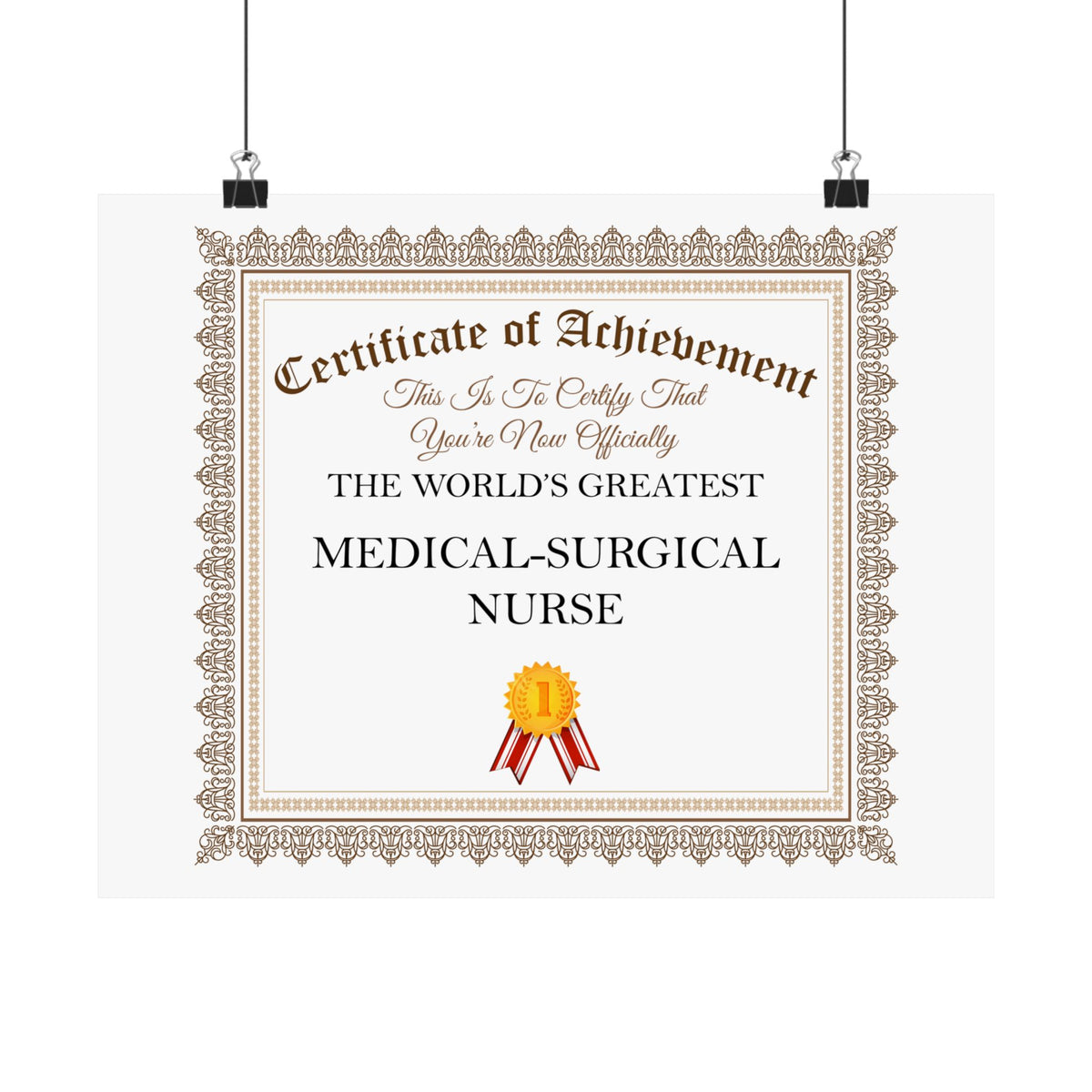 World's Greatest Medical-Surgical Nurse - 14 in x 11 in Matte Poster