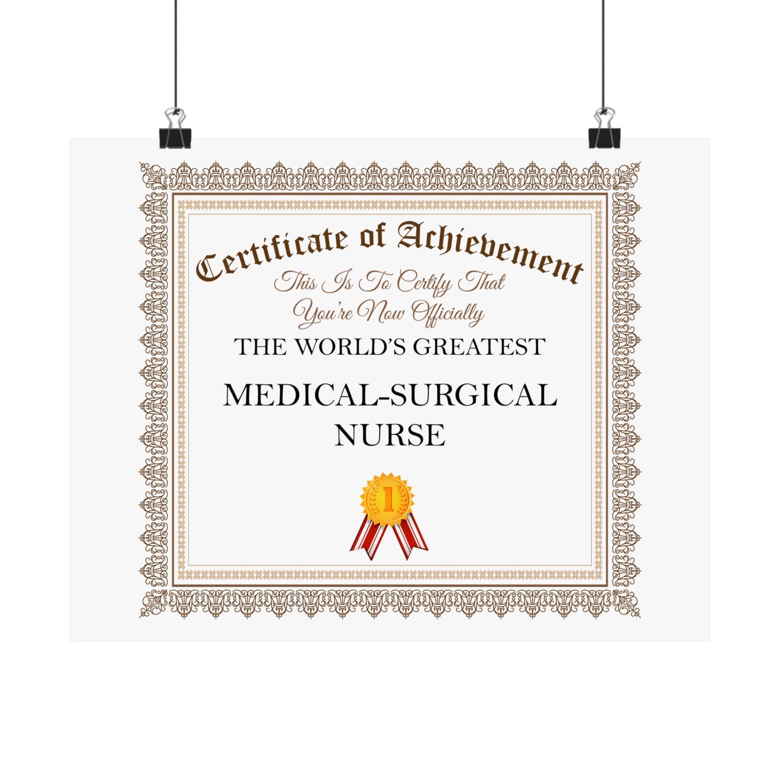 World's Greatest Medical-Surgical Nurse - 14 in x 11 in Matte Poster