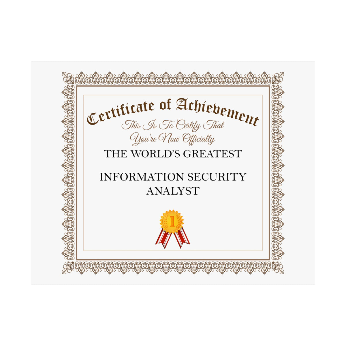 World's Greatest Information Security Analyst - 14 in x 11 in Matte Poster