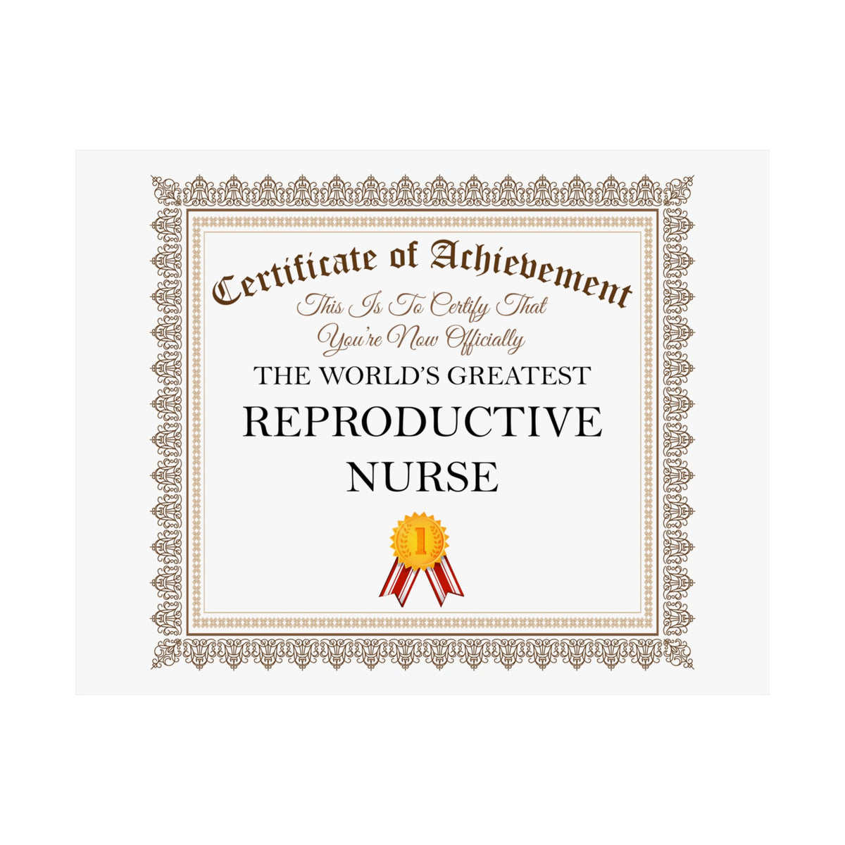 World's Greatest Reproductive Nurse - 14 in x 11 in Matte Poster