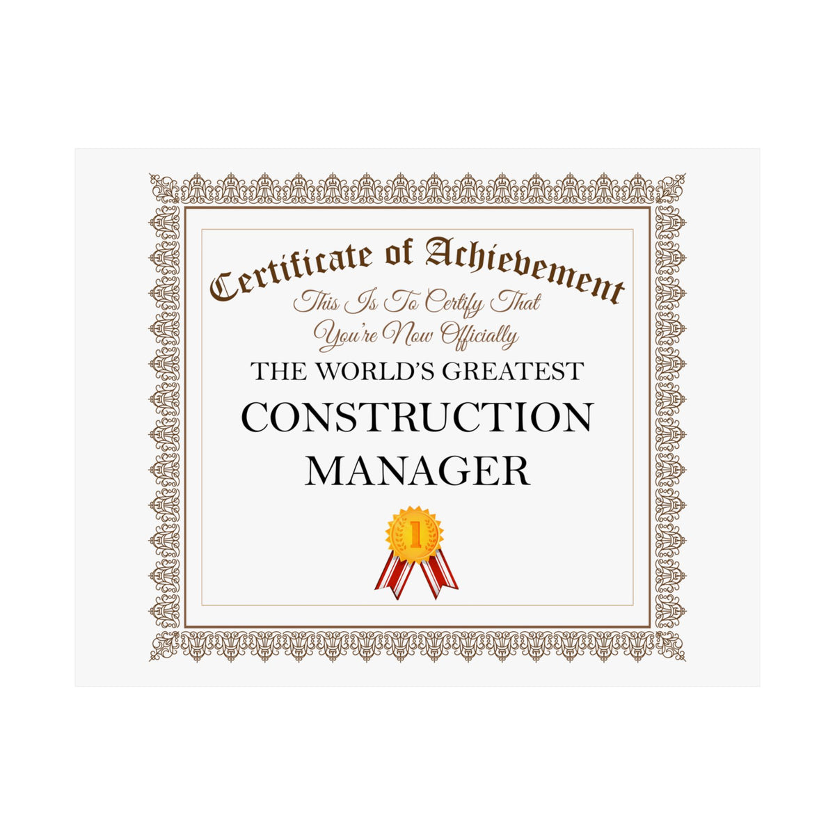 World's Greatest Construction Manager - 14 in x 11 in Matte Poster