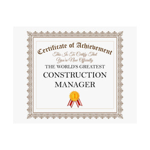 World's Greatest Construction Manager - 14 in x 11 in Matte Poster