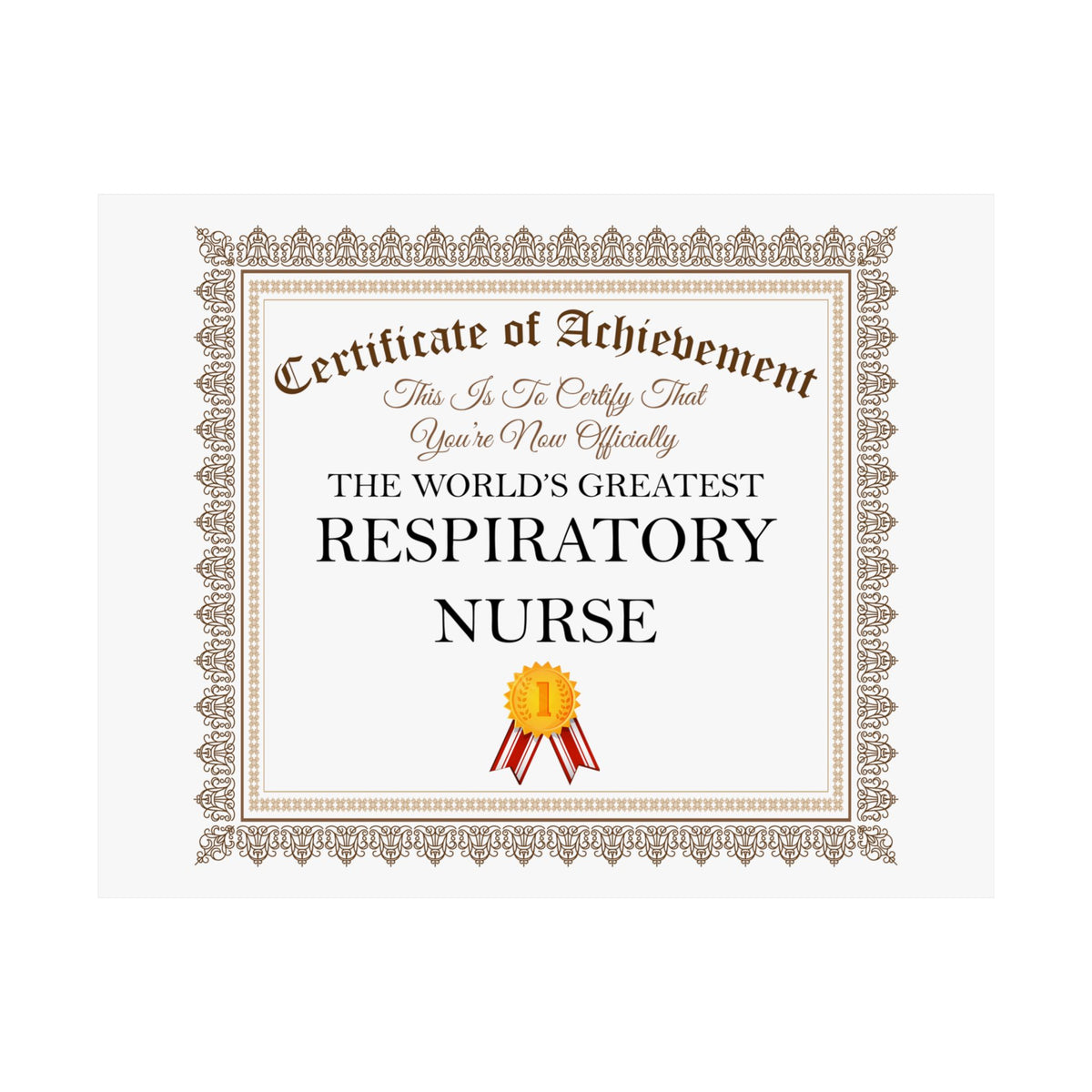 World's Greatest Respiratory Nurse - 14 in x 11 in Matte Poster