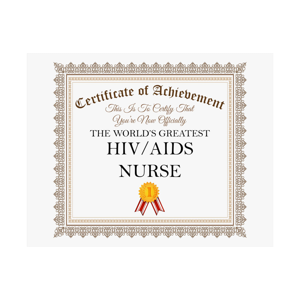 World's Greatest HIV AIDS Nurse - 14 in x 11 in Matte Poster