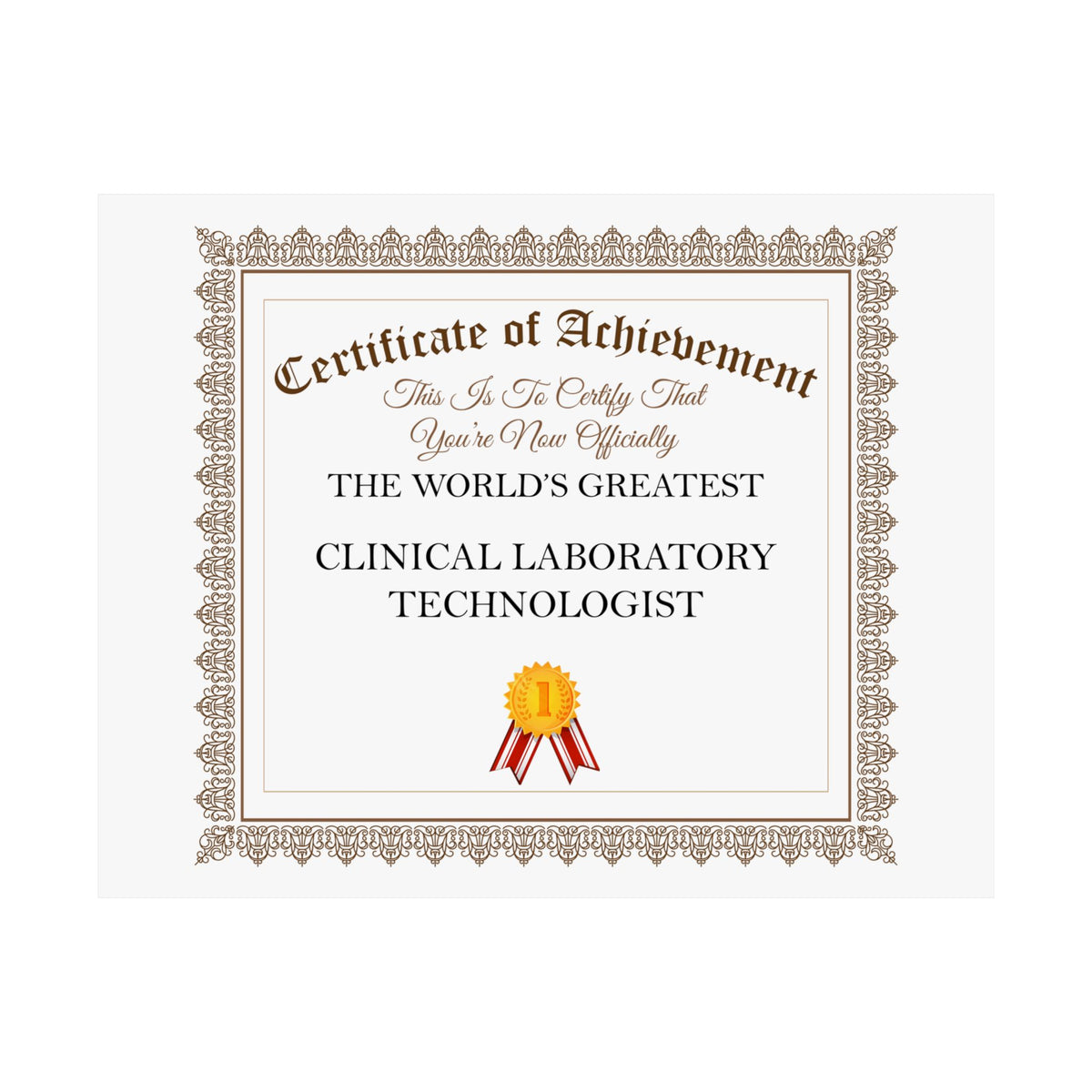 World's Greatest Clinical Laboratory Technologist - 14 in x 11 in Matte Poster