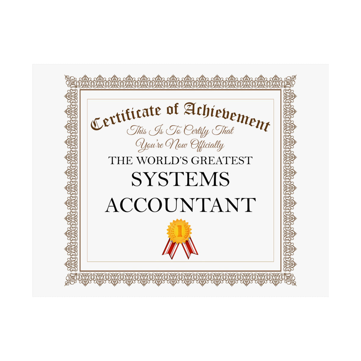 World's Greatest Systems Accountant - 14 in x 11 in Matte Poster