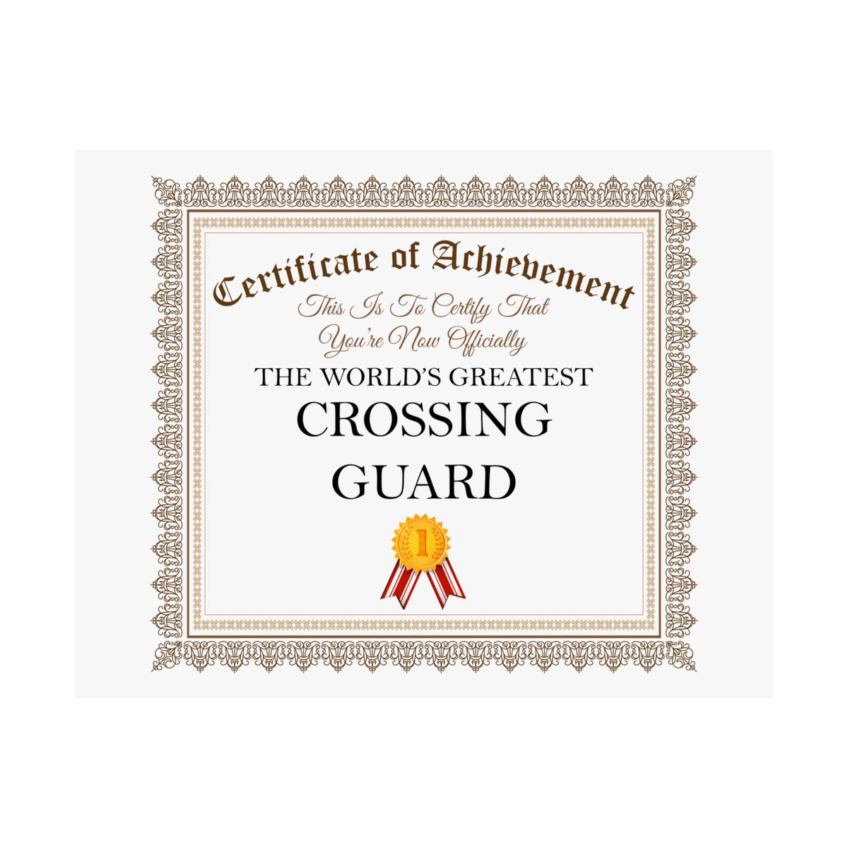 World's Greatest Crossing Guard - 14 in x 11 in Matte Poster