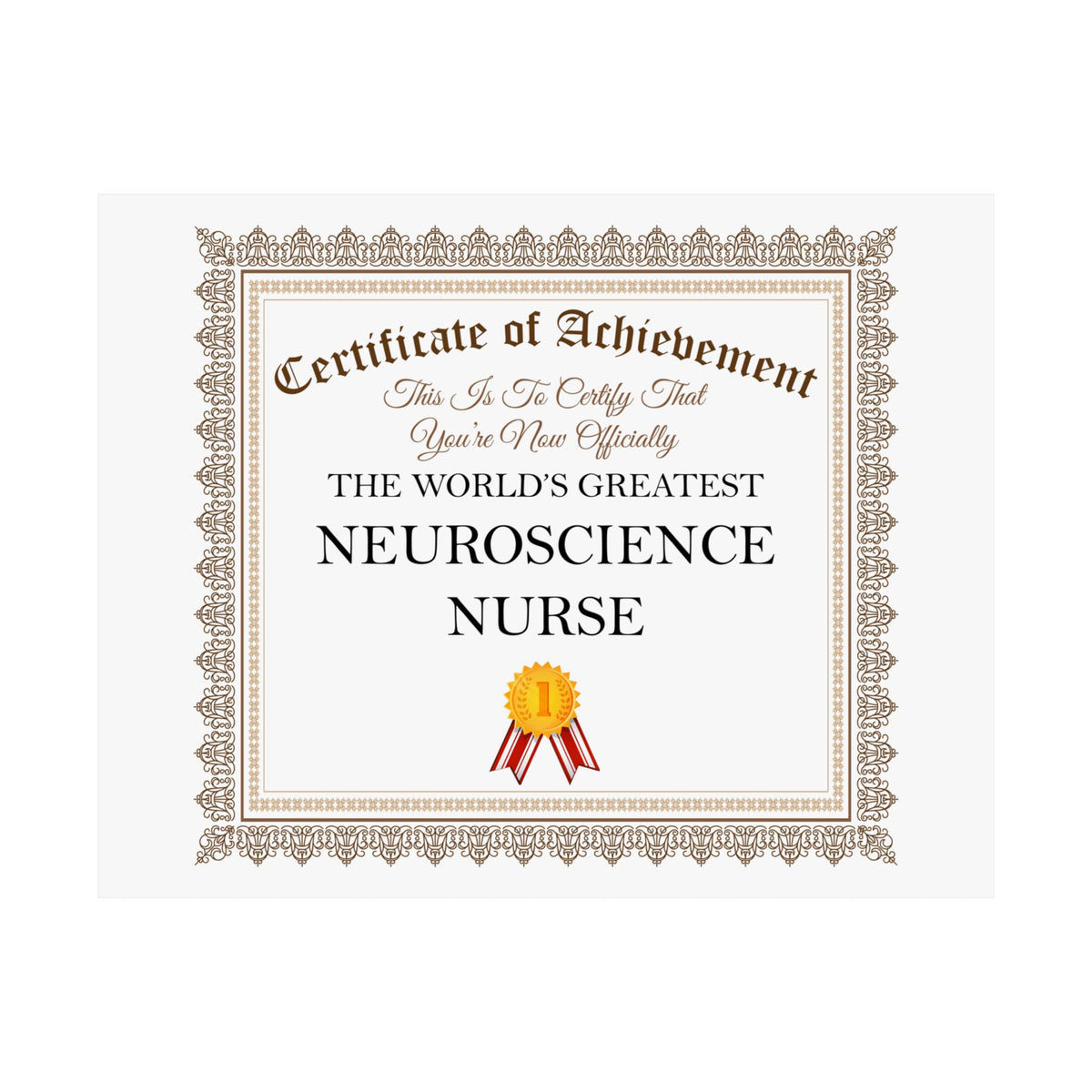 World's Greatest Neuroscience Nurse - 14 in x 11 in Matte Poster