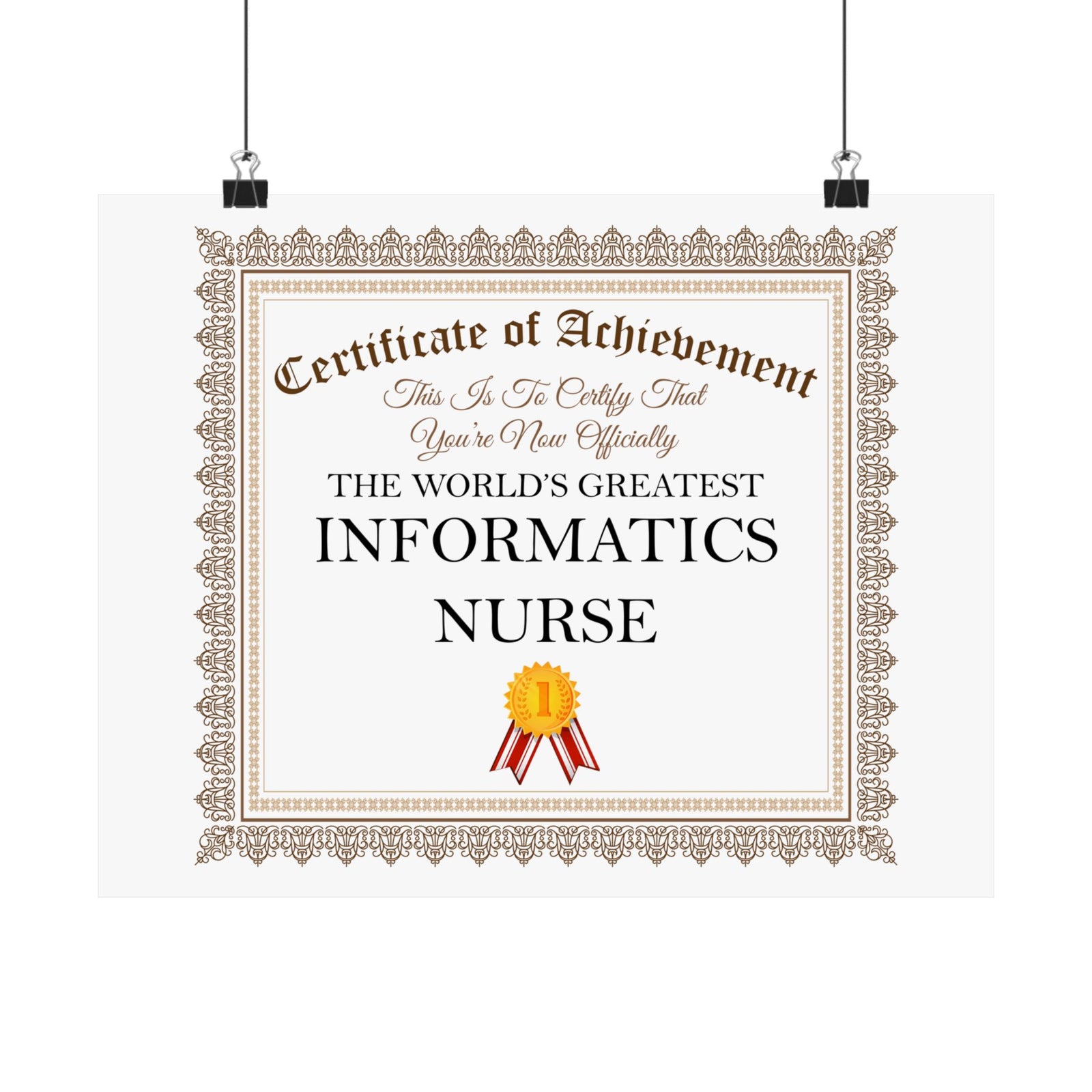 World's Greatest Informatics Nurse - 14 in x 11 in Matte Poster