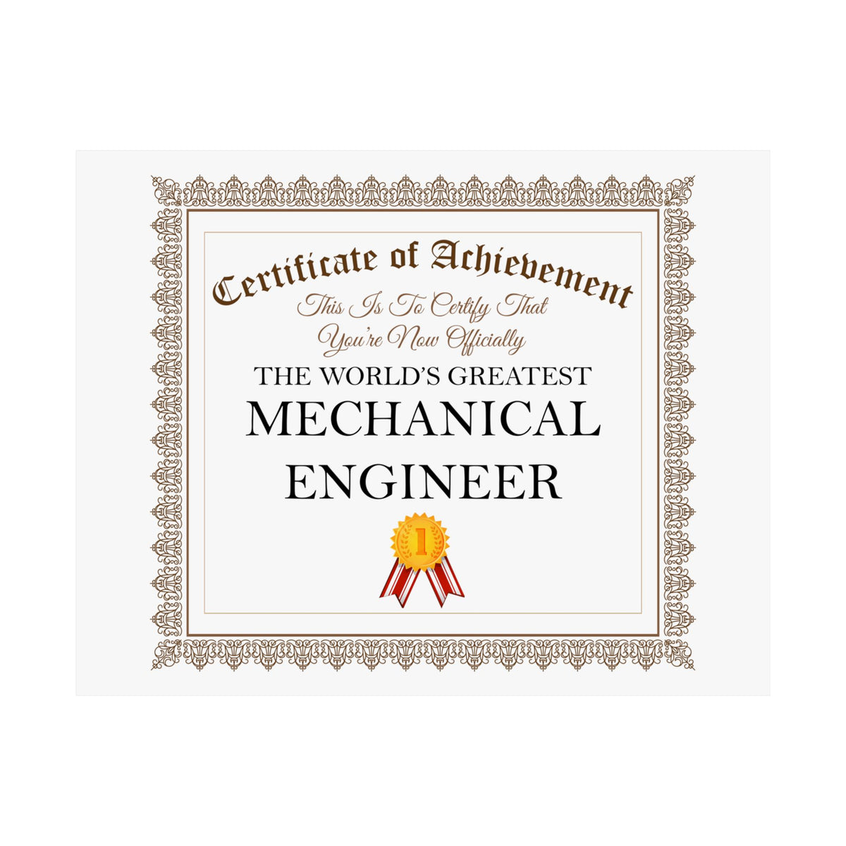 World's Greatest Mechanical Engineer - 14 in x 11 in Matte Poster