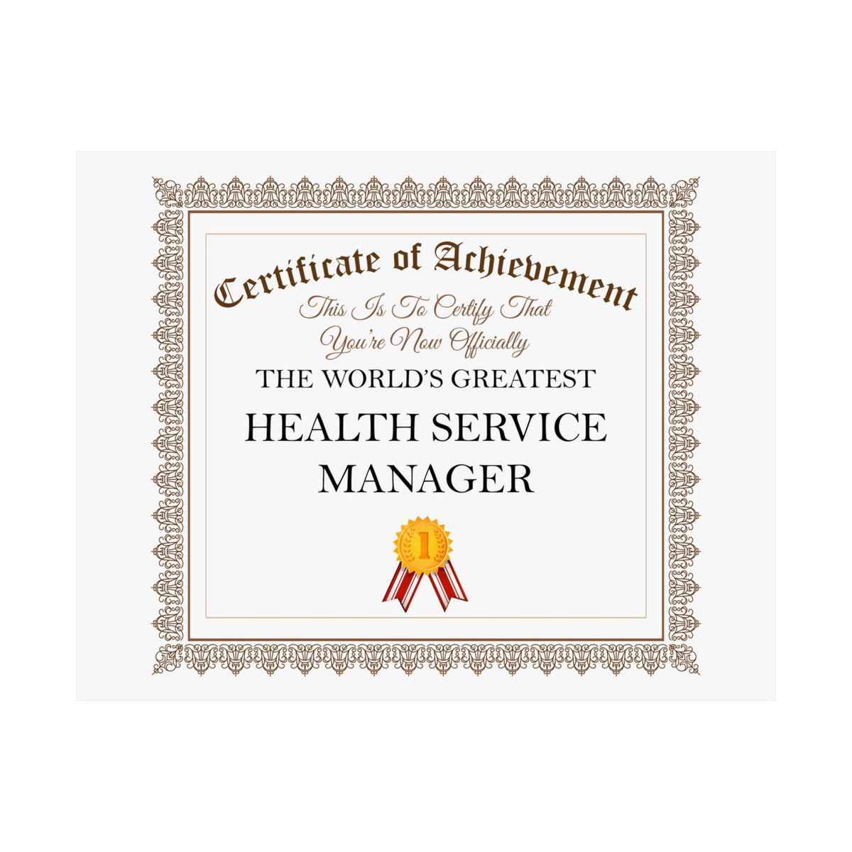 World's Greatest Health Service Manager - 14 in x 11 in Matte Poster