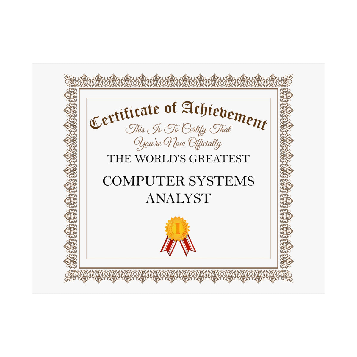 World's Greatest Computer Systems Analyst - 14 in x 11 in Matte Poster