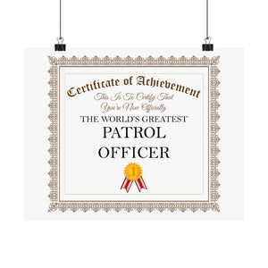 World's Greatest Patrol Officer - 14 in x 11 in Matte Poster