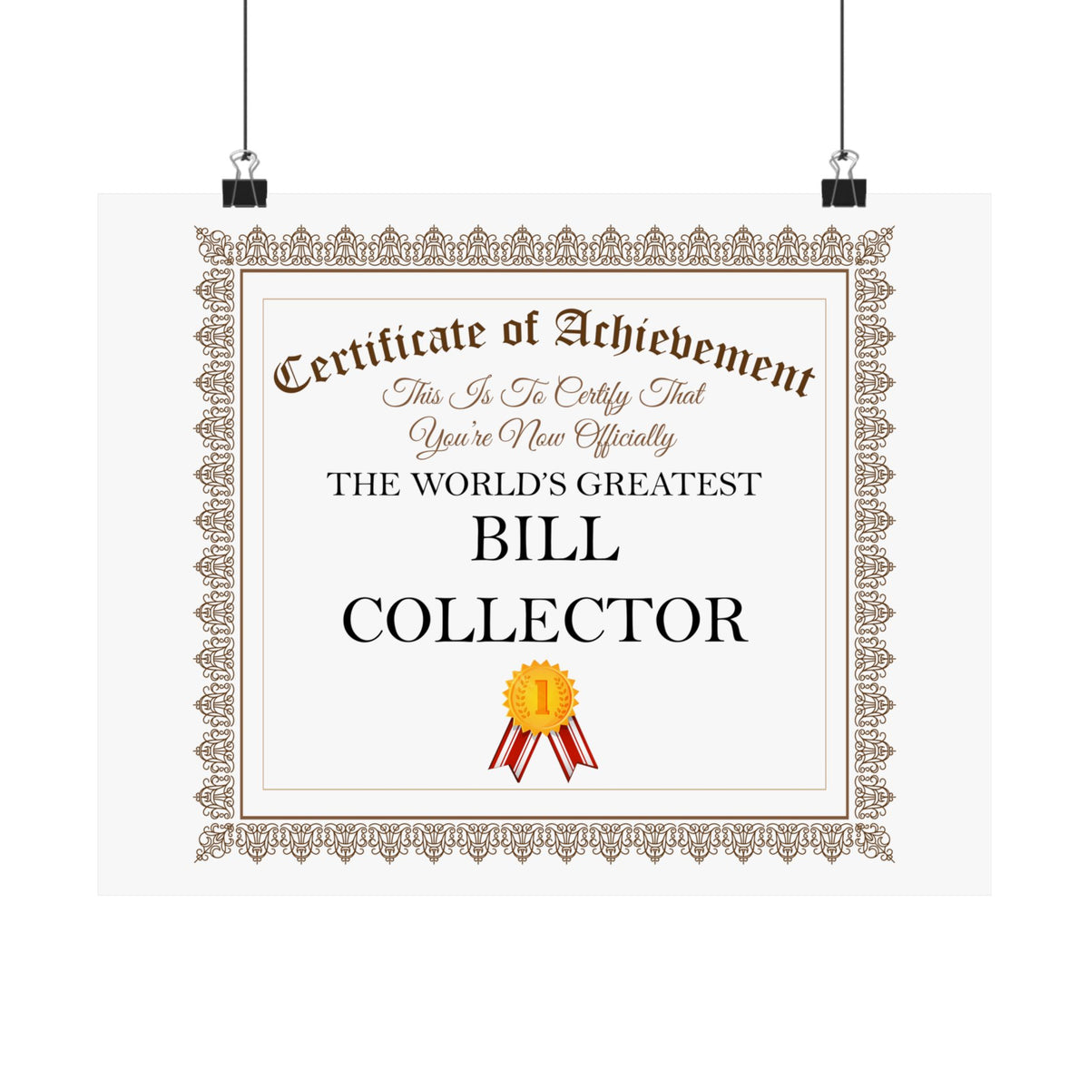World's Greatest Bill Collector - 14 in x 11 in Matte Poster