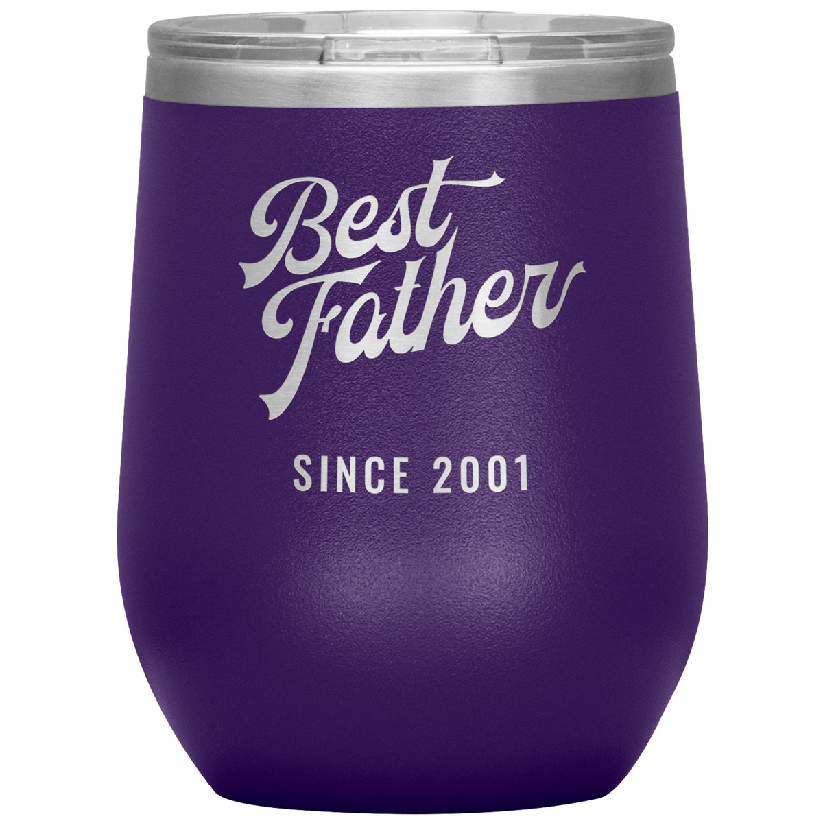 Best Father Since 2001 - 12oz Insulated Wine Tumbler