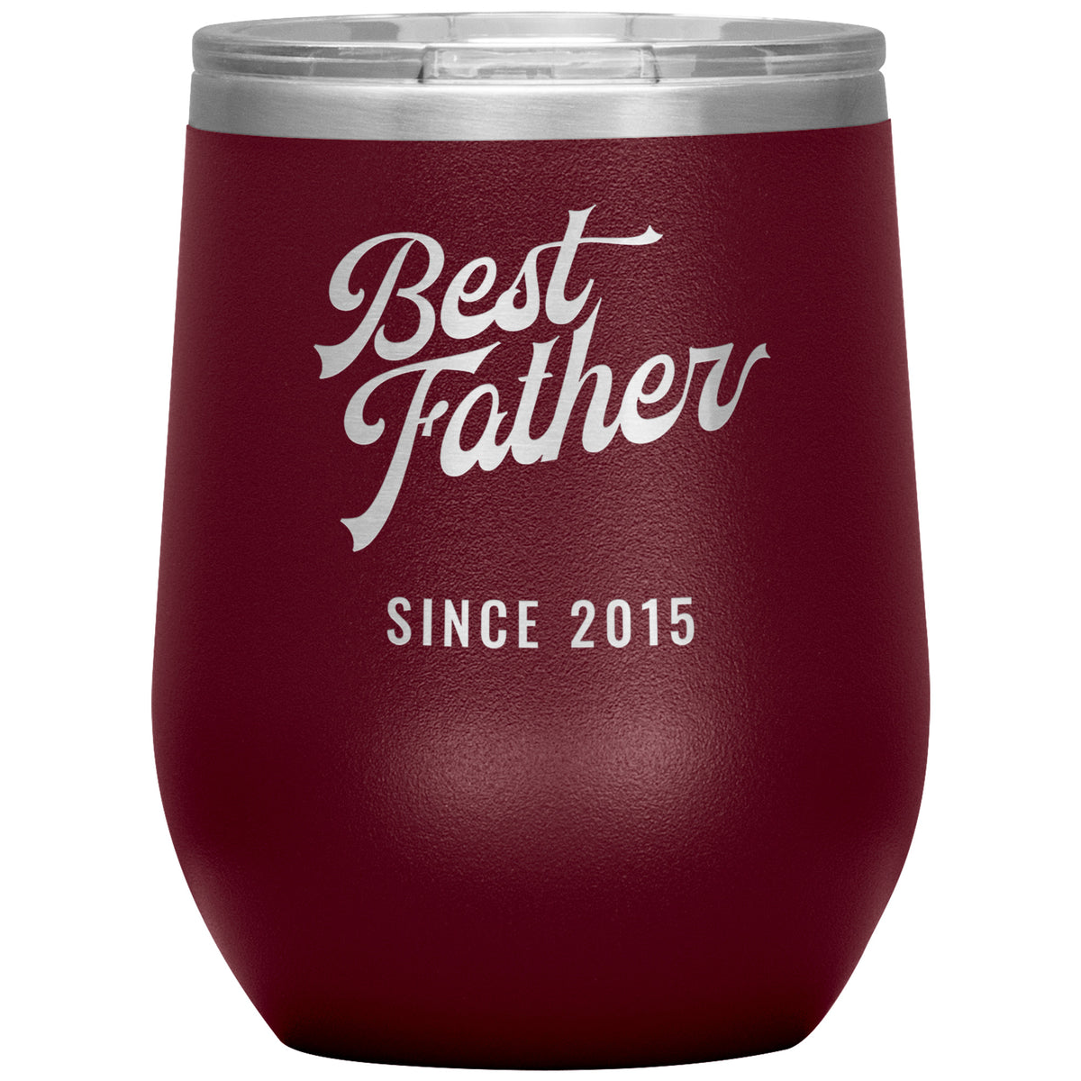Best Father Since 2015 - 12oz Insulated Wine Tumbler