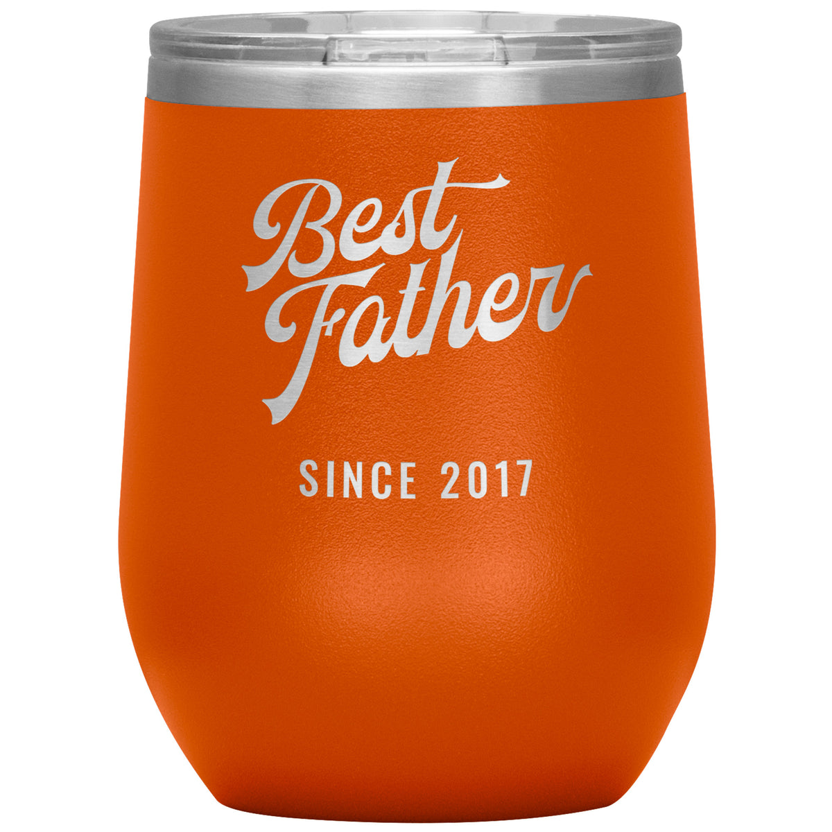 Best Father Since 2017 - 12oz Insulated Wine Tumbler