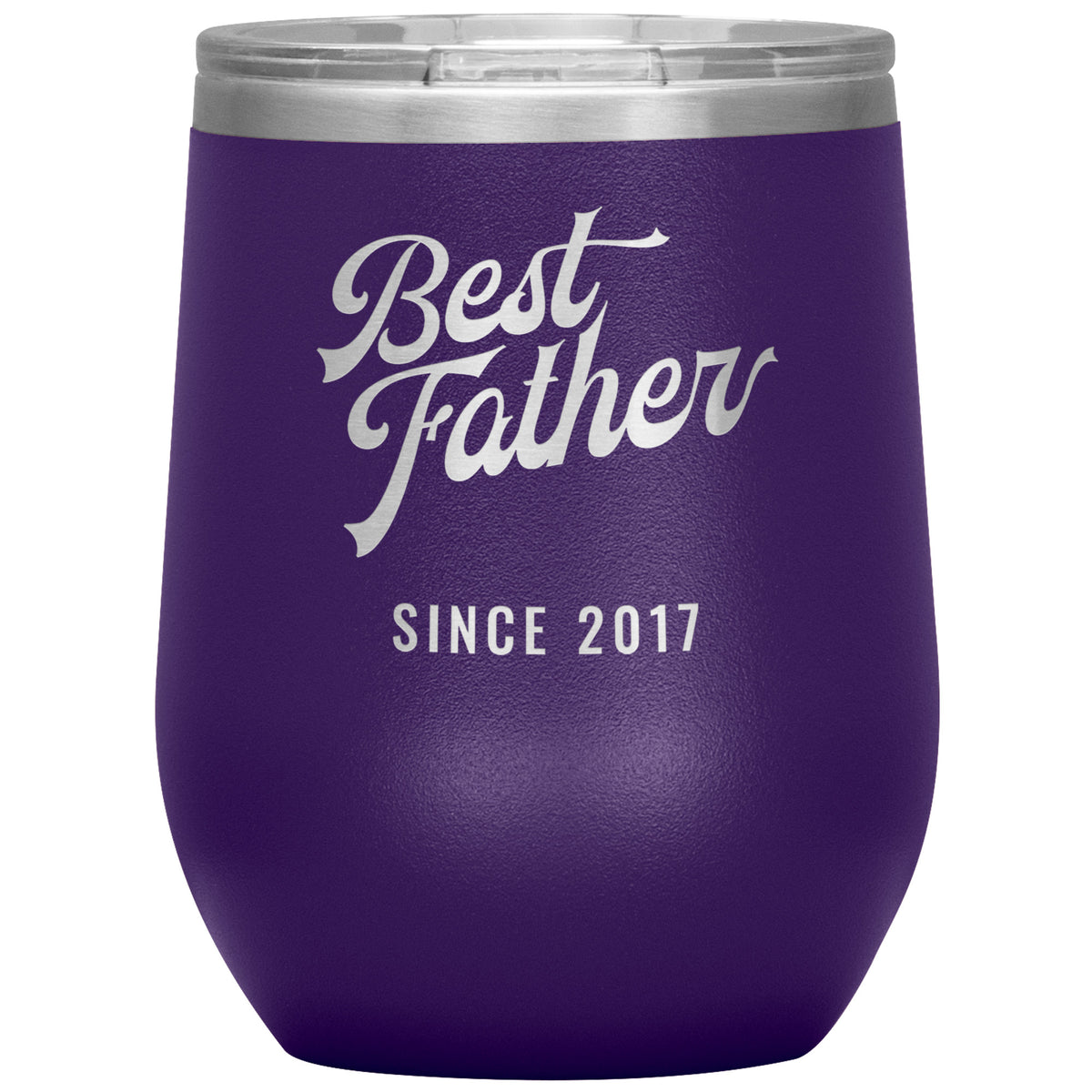 Best Father Since 2017 - 12oz Insulated Wine Tumbler