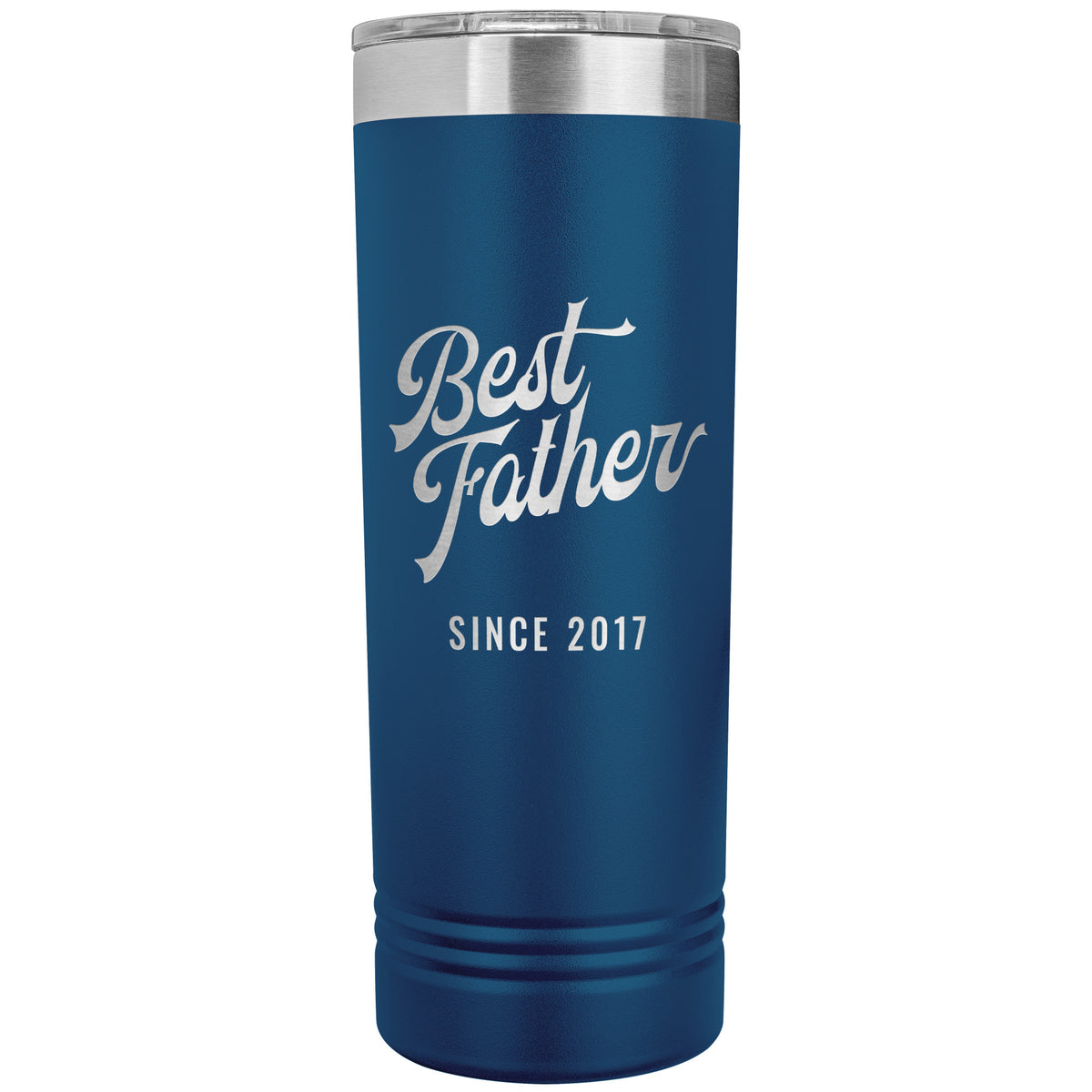 Best Father Since 2017 - 22oz Insulated Skinny Tumbler