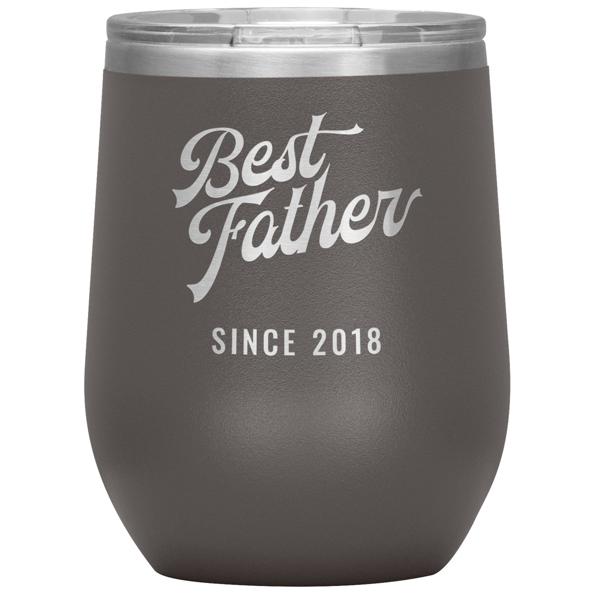 Best Father Since 2018 - 12oz Insulated Wine Tumbler