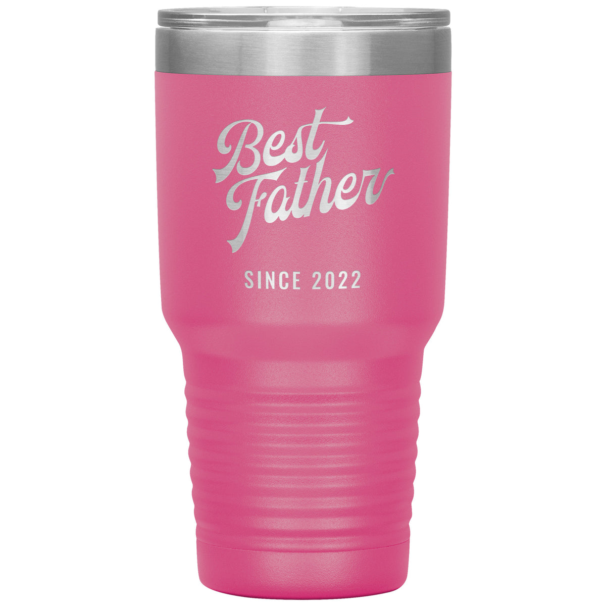 Best Father Since 2022 - 30oz Insulated Tumbler