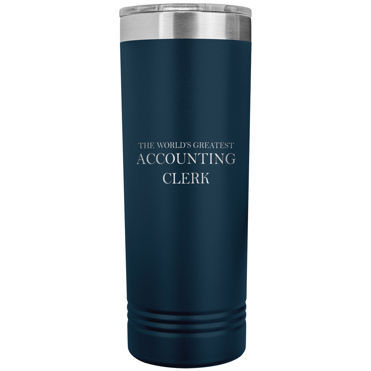 World's Greatest Accounting Clerk v2 - 22oz Insulated Skinny Tumbler