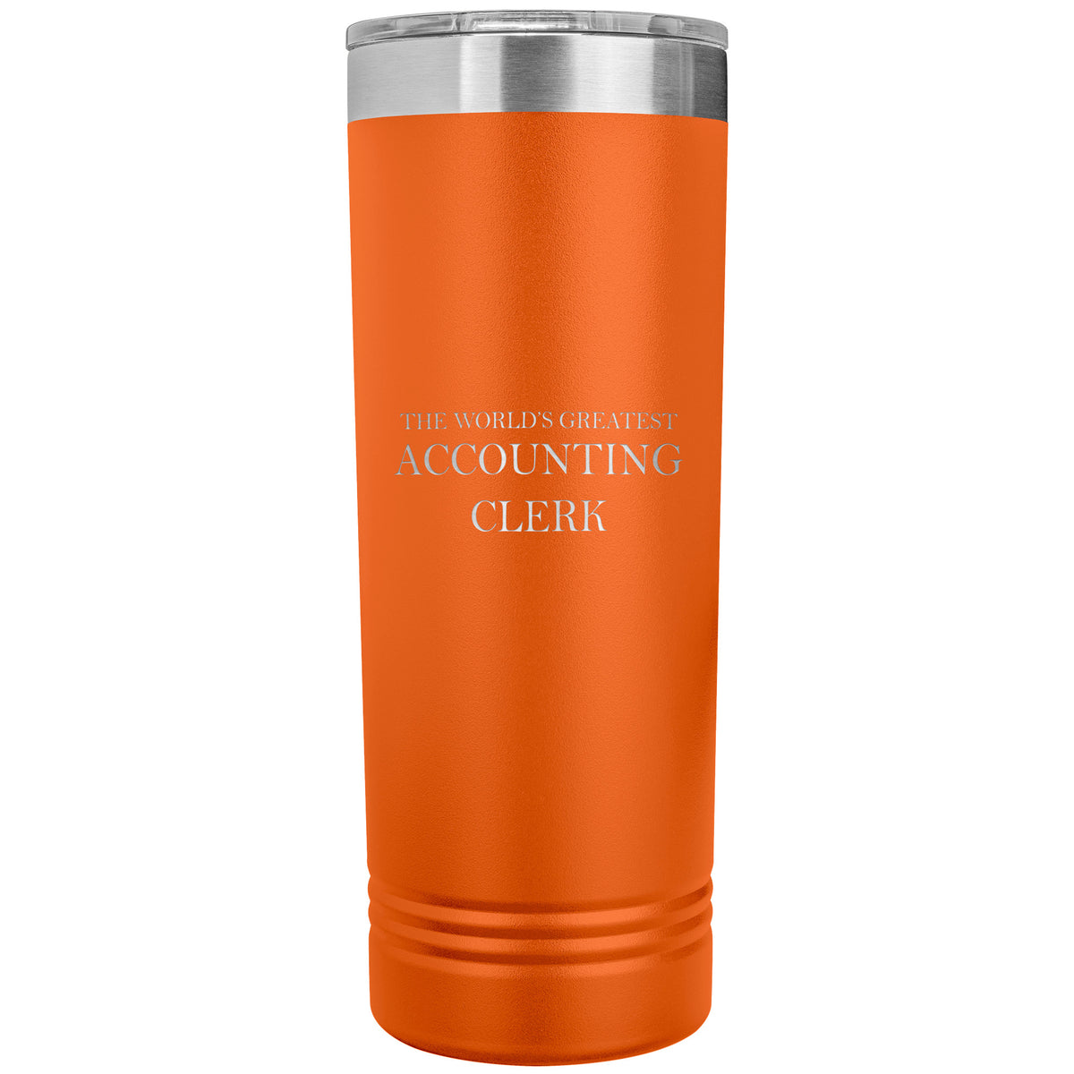 World's Greatest Accounting Clerk v2 - 22oz Insulated Skinny Tumbler