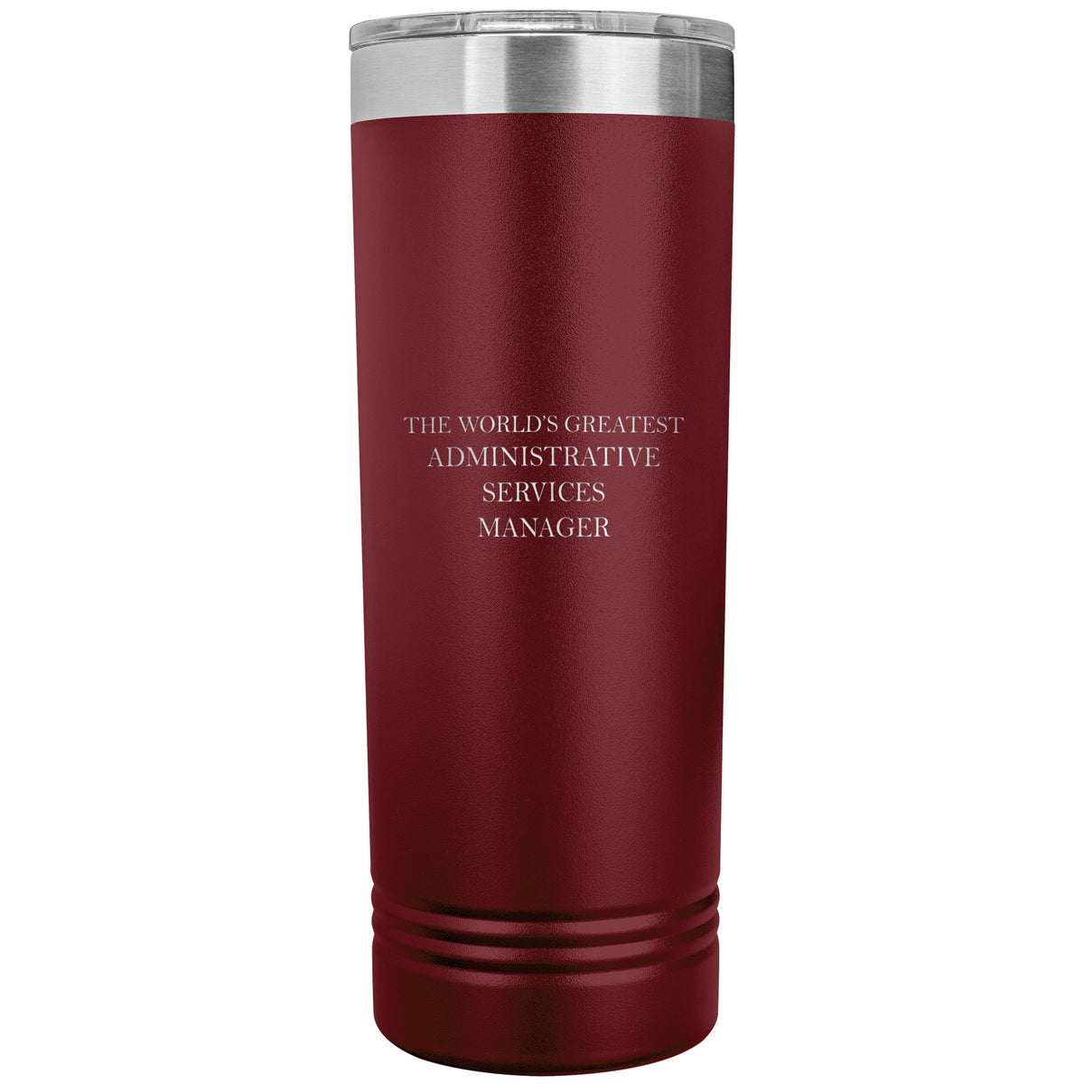 World's Greatest Administrative Services Manager v2 - 22oz Insulated Skinny Tumbler