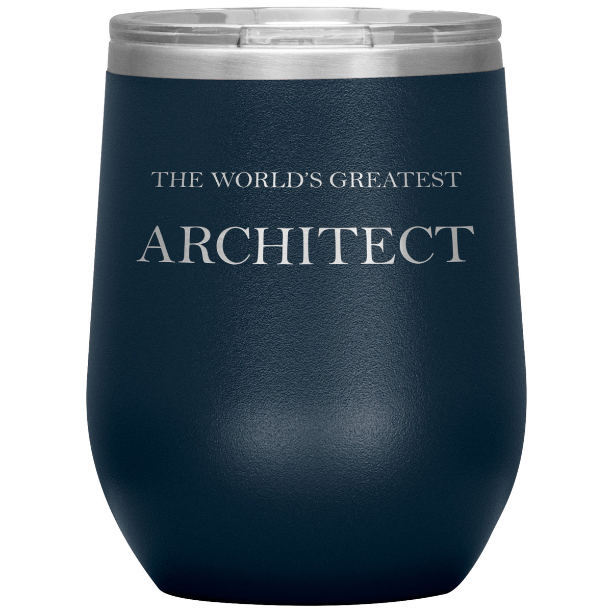 World's Greatest Architect v2 - 12oz Insulated Wine Tumbler
