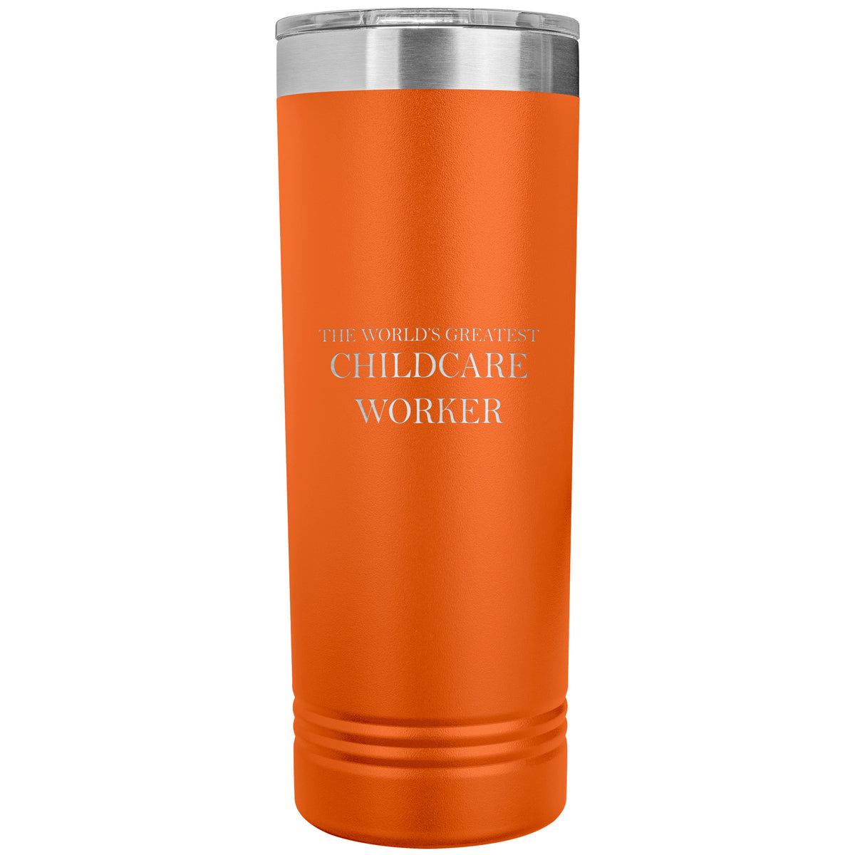 World's Greatest Childcare Worker v2 - 22oz Insulated Skinny Tumbler