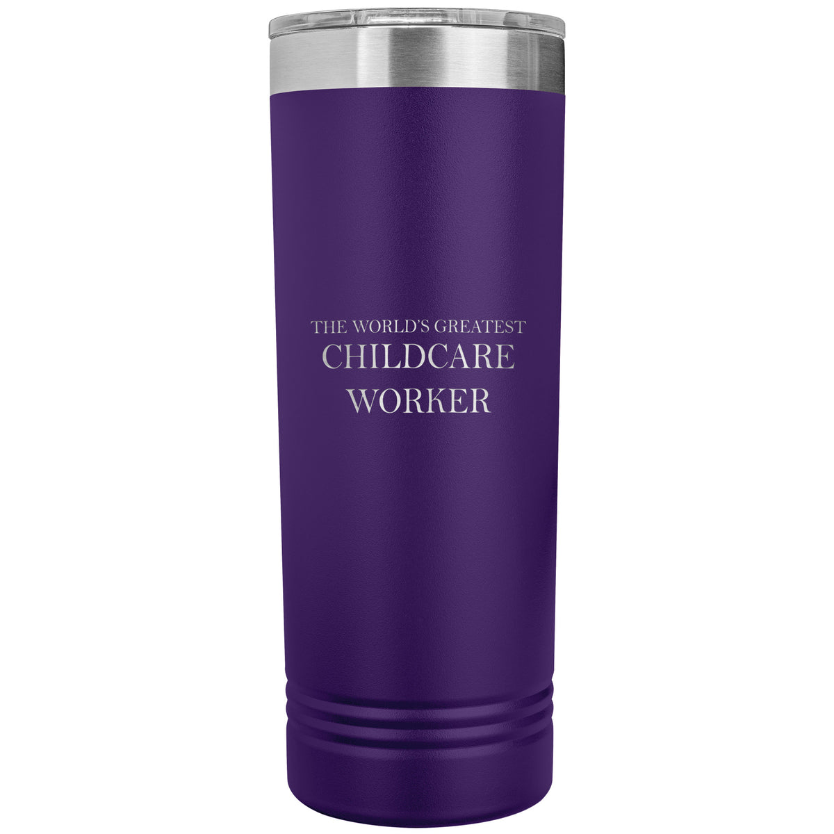World's Greatest Childcare Worker v2 - 22oz Insulated Skinny Tumbler