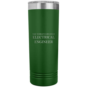 World's Greatest Electrical Engineer v2 - 22oz Insulated Skinny Tumbler