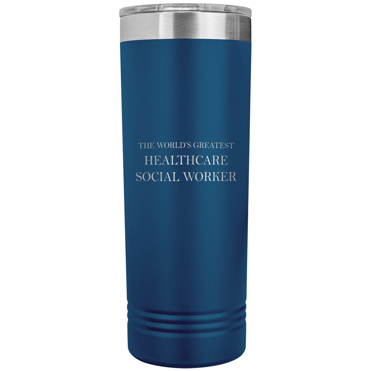 World's Greatest Healthcare Social Worker v2 - 22oz Insulated Skinny Tumbler