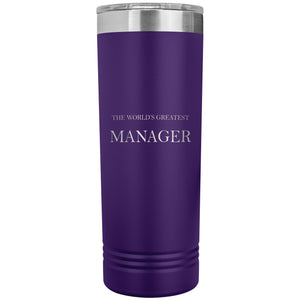 World's Greatest Manager v2 - 22oz Insulated Skinny Tumbler