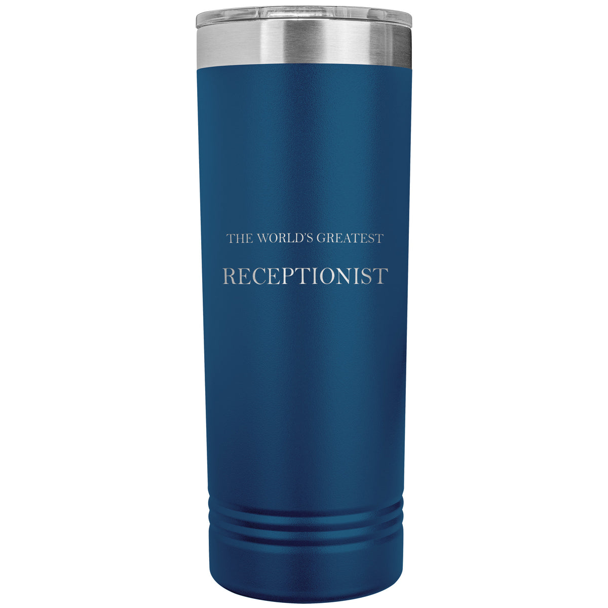 World's Greatest Receptionist v2 - 22oz Insulated Skinny Tumbler